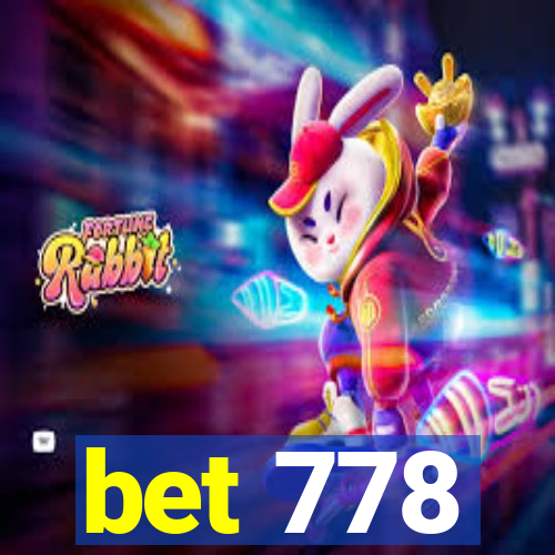 bet 778